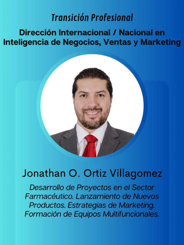 Dirección Internacional / Nacional en Inteligencia de Negocios, Ventas y Marketing, Jonathan Ortíz